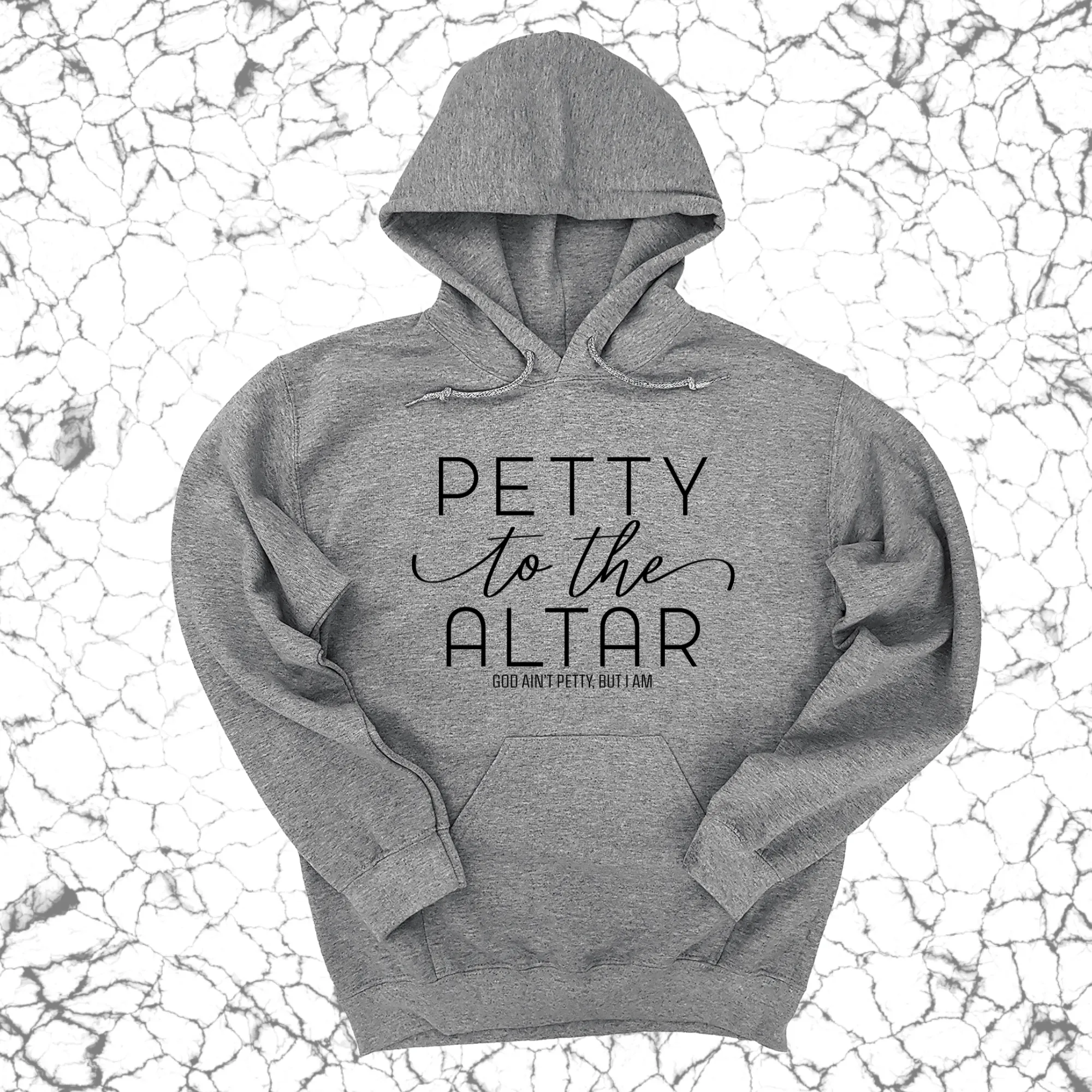 Petty to the Altar Unisex Hoodie
