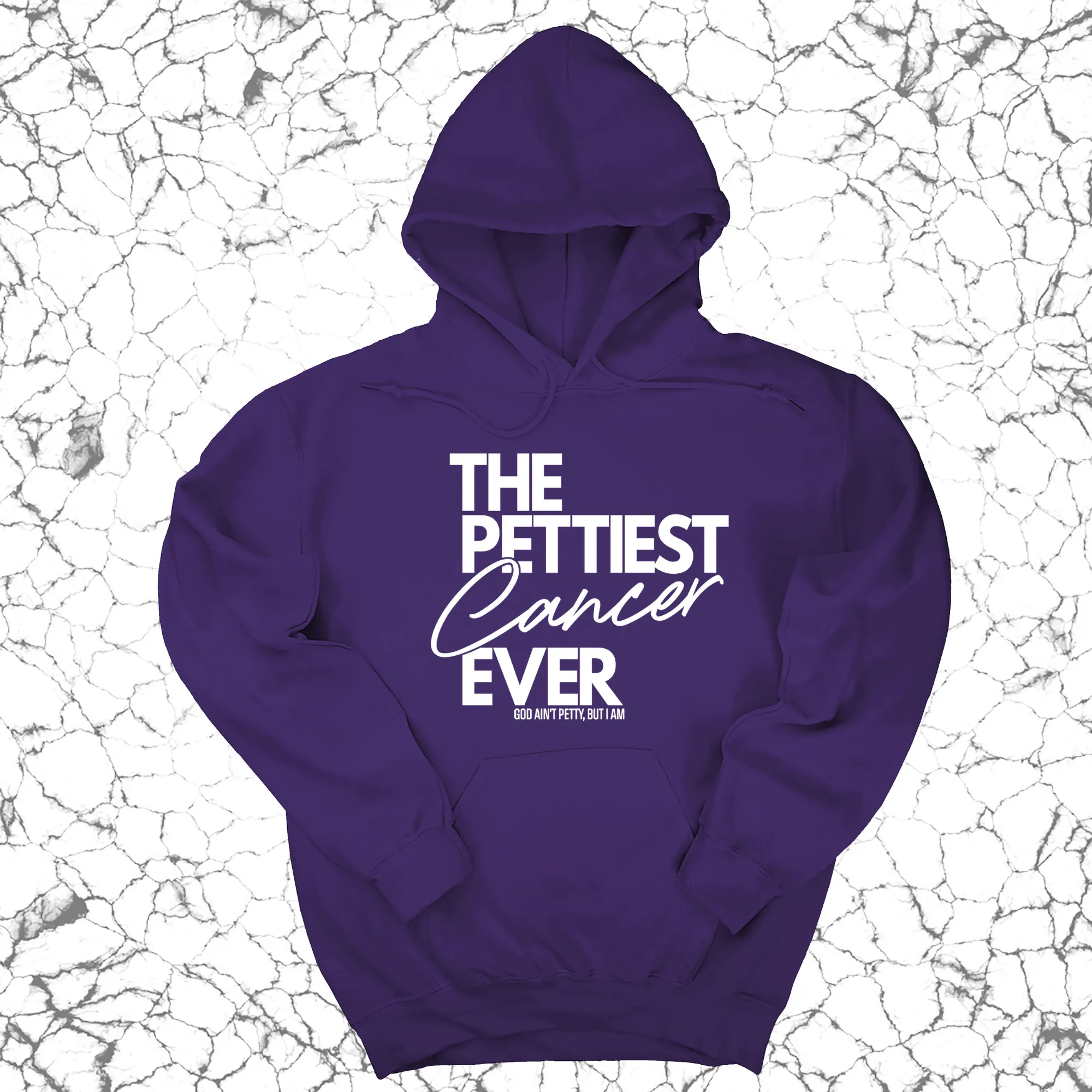 The Pettiest Cancer Ever Unisex Hoodie