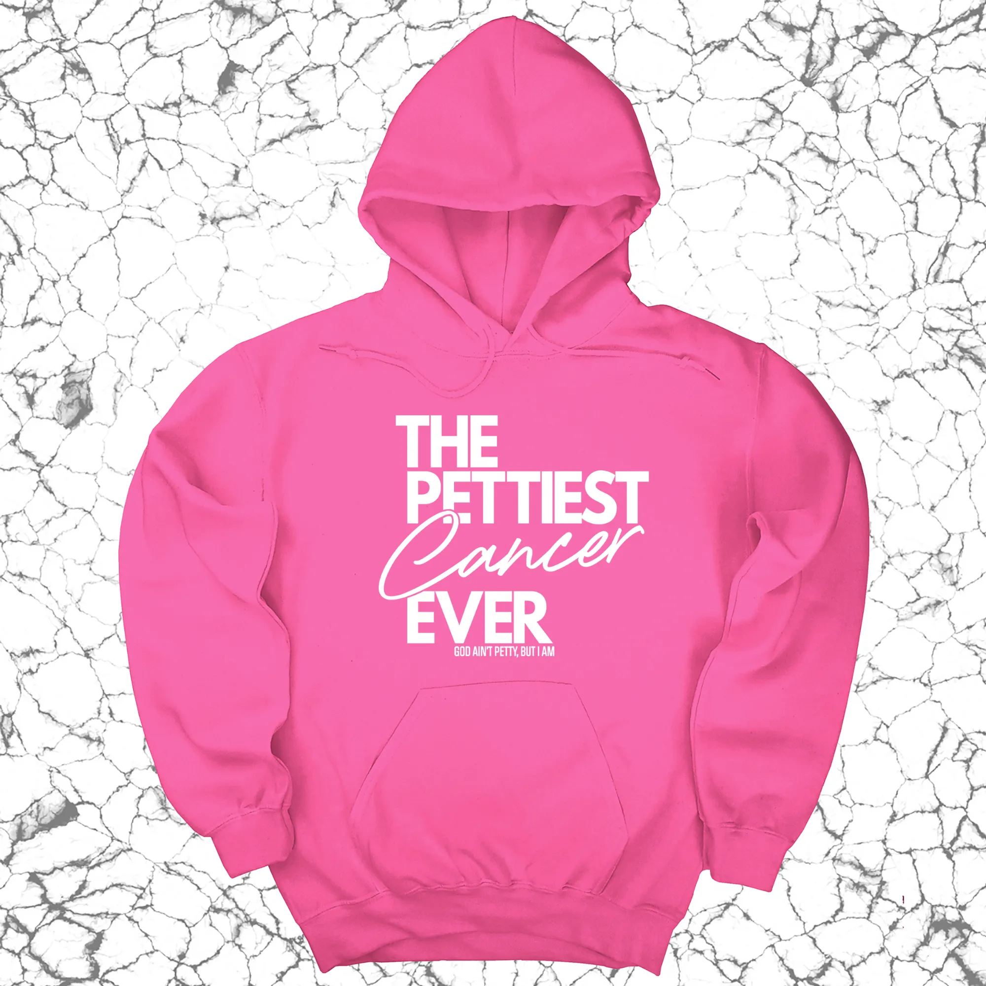 The Pettiest Cancer Ever Unisex Hoodie
